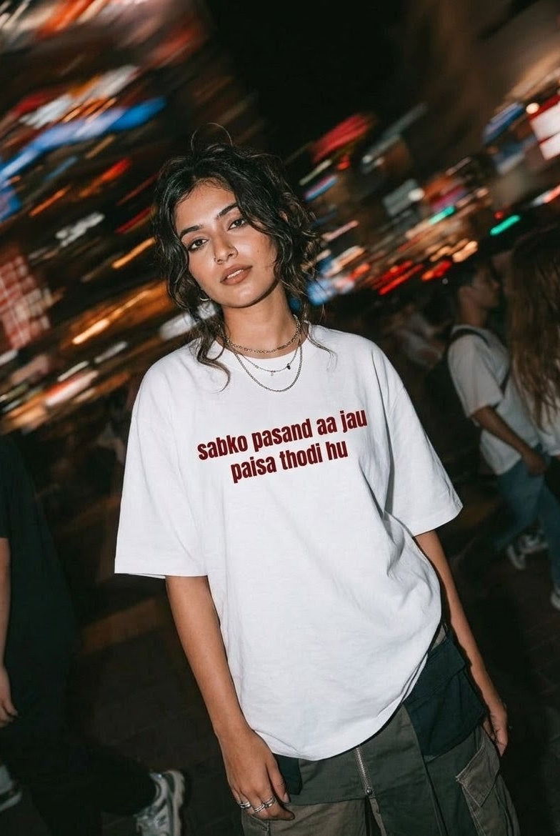 Paisa Thodi Hu T-Shirt